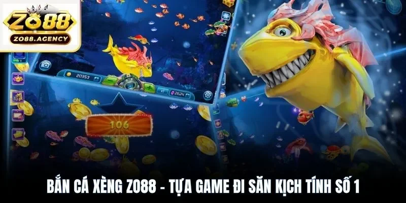 Bắn cá xèng Zo88 - Tựa game đi săn kịch tính số 1