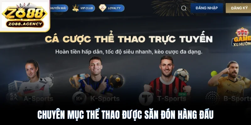 Chuyên mục thể thao được săn đón hàng đầu