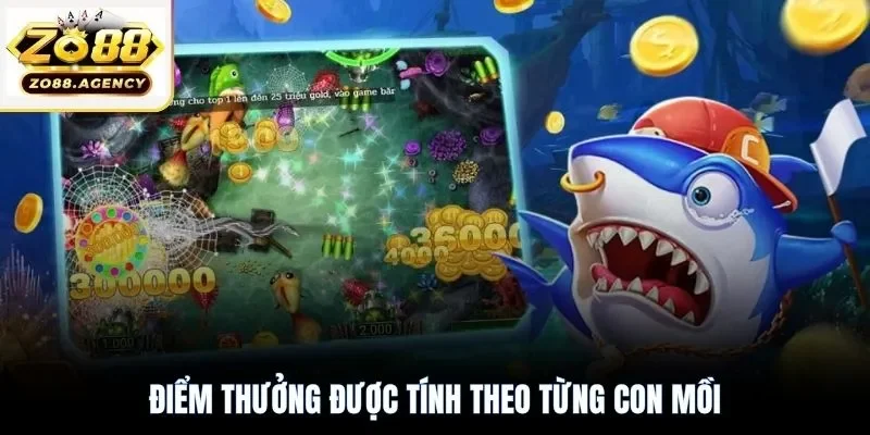 Điểm thưởng được tính theo từng con mồi