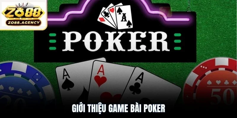 Giới thiệu game bài Poker