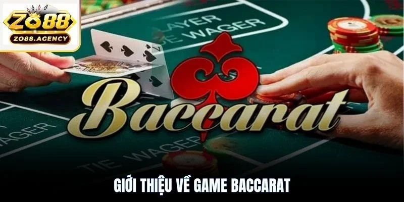 Giới thiệu về game Baccarat