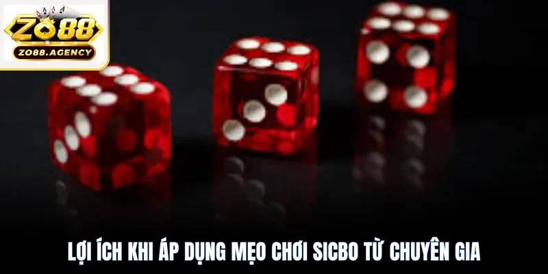 Lợi ích khi áp dụng mẹo chơi Sicbo từ chuyên gia