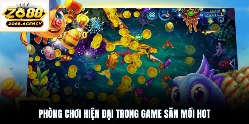 Phòng chơi hiện đại trong game săn mồi hot