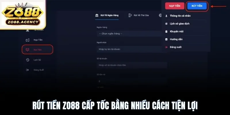 Rút tiền Zo88 cấp tốc bằng nhiều cách tiện lợi