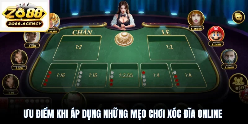 Ưu điểm khi áp dụng những mẹo chơi xóc đĩa online 