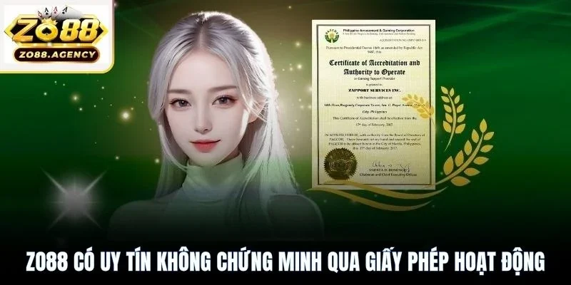 Zo88 có uy tín không chứng minh qua giấy phép hoạt động